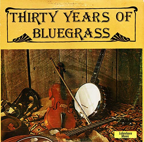 Various Artists Thirty Years Of Bluegrass: 2 LP Set