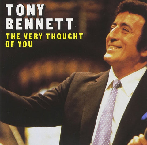 Tony Bennett The Very Thought Of You