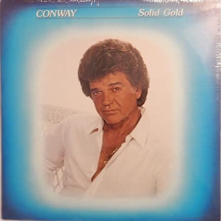 Conway Twitty Solid Gold