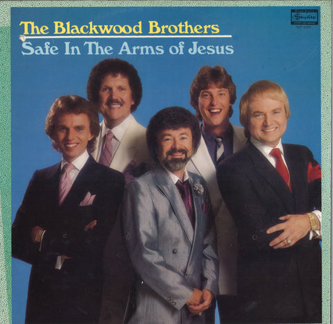 The Blackwood Brothers Safe In The Arms Of Jesus