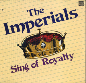 The Imerials Sing Of Royalty