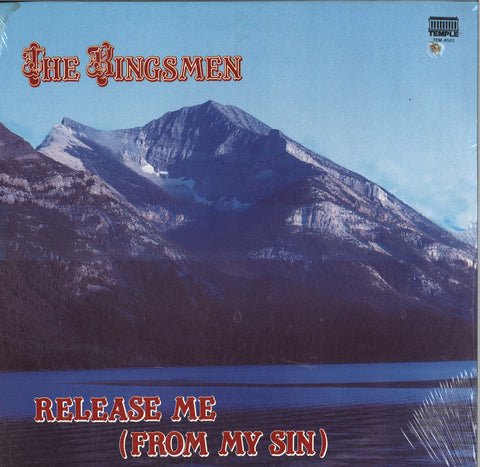 The Kingsmen Release Me (From My Sin)