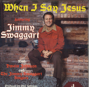 Jimmy Swaggart When I Say Jesus