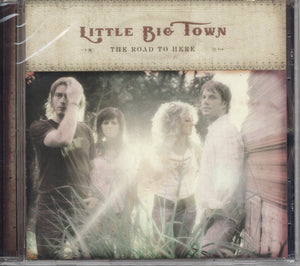 Little Big Town The Road To Here
