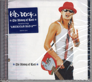Kid Rock The History Of Rock (Clean)