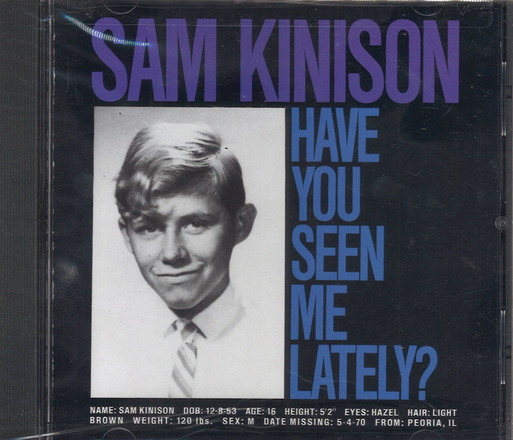 Sam Kinison Have You Seen Me Lately?