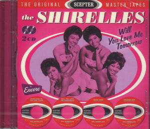Shirelles Will You Love Me Tomorrow: 2 CD Set