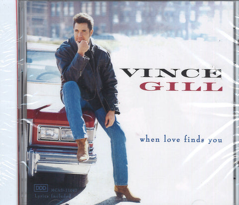 Vince Gill When Love Finds You