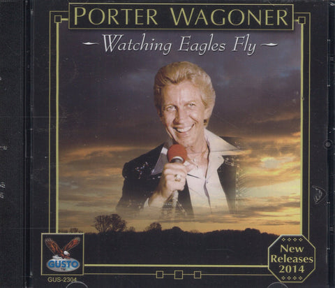 Porter Wagoner Watching Eagles Fly