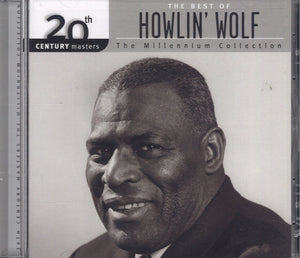 Howlin' Wolf The Millennium Collection