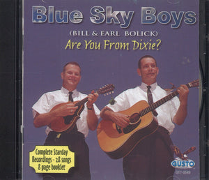 Blue Sky Boys Are You From Dixie?