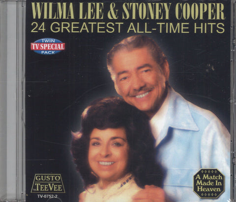 Wilma Lee & Stoney Cooper 24 Greatest All-Time Hits