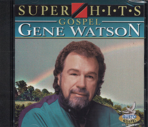 Gene Watson Super Hits Gospel