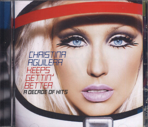 Christina Aguilera Keeps Getting' Better - A Decade Of Hits