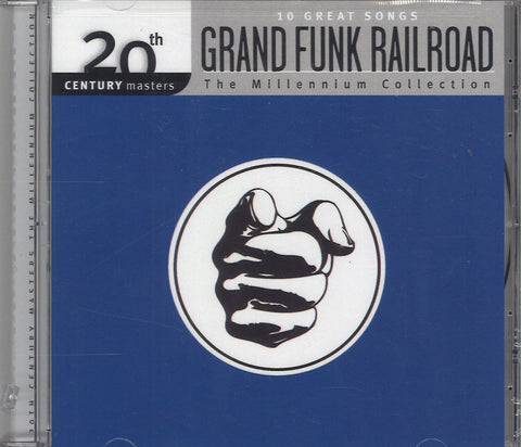 Grand Funk Railroad The Millennium Collection