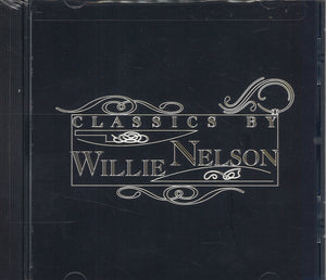 Classics By Willie Nelson