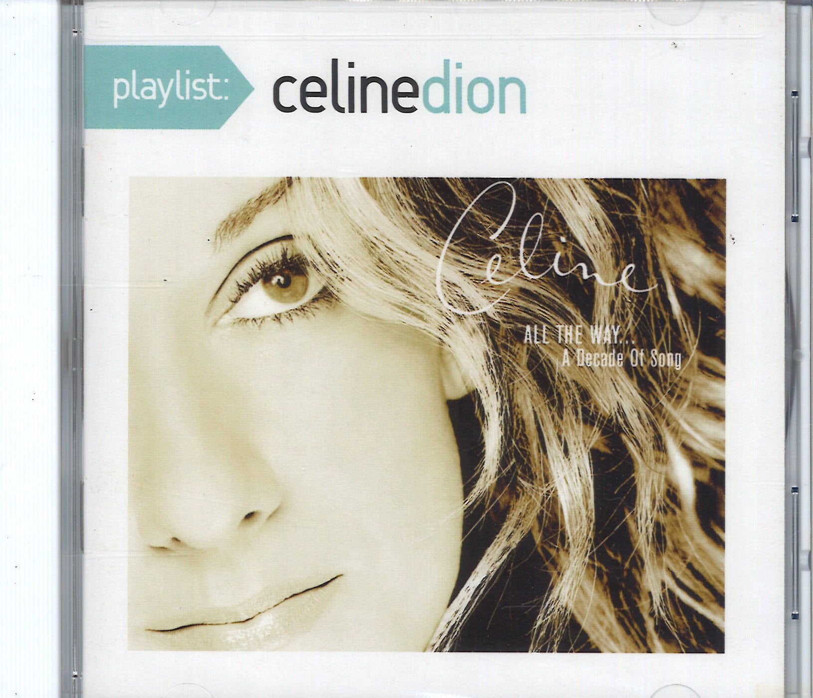 Playlist: Celine Dion All the Way... A Decade Of Song