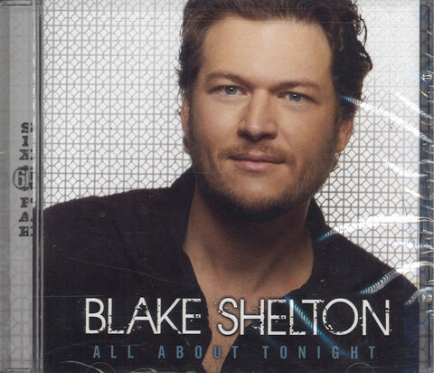 Blake Shelton All About Tonight