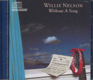 Willie Nelson Without A Song