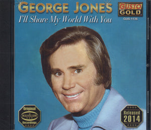George Jones I'll Share My World With You