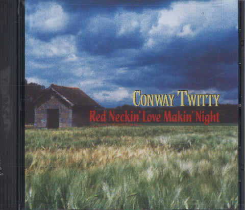 Conway Twitty Red Neckin' Love Makin' Night