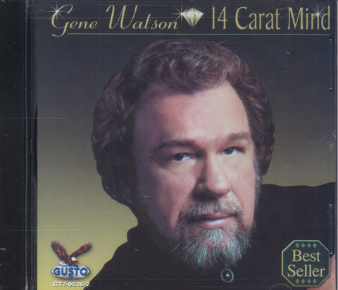 Gene Watson Fourteen Carat Mind