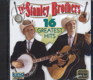 The Stanley Brothers 16 Greatest Hits