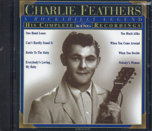 Charlie Feathers His Complete King Recordings
