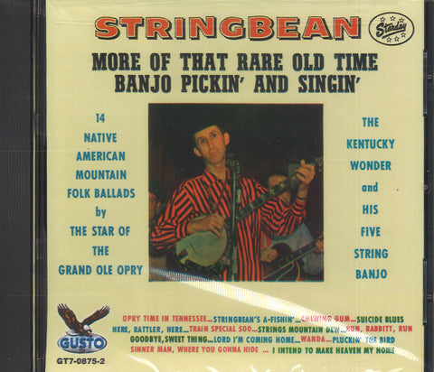 Stringbean More Of That Rare Old Time Banjo Pickin' And Singin'