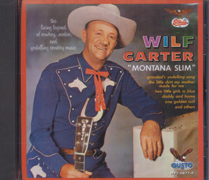 Wilf Carter Montana Slim