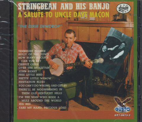 Stringbean A Salute To Uncle Dave Macon