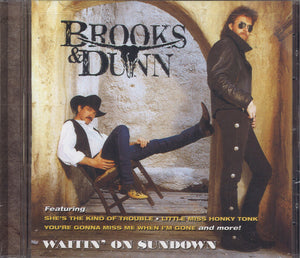 Brooks & Dunn Waitin' On Sundown