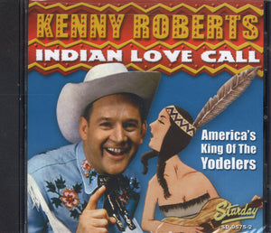 Kenny Roberts Indian Love Call