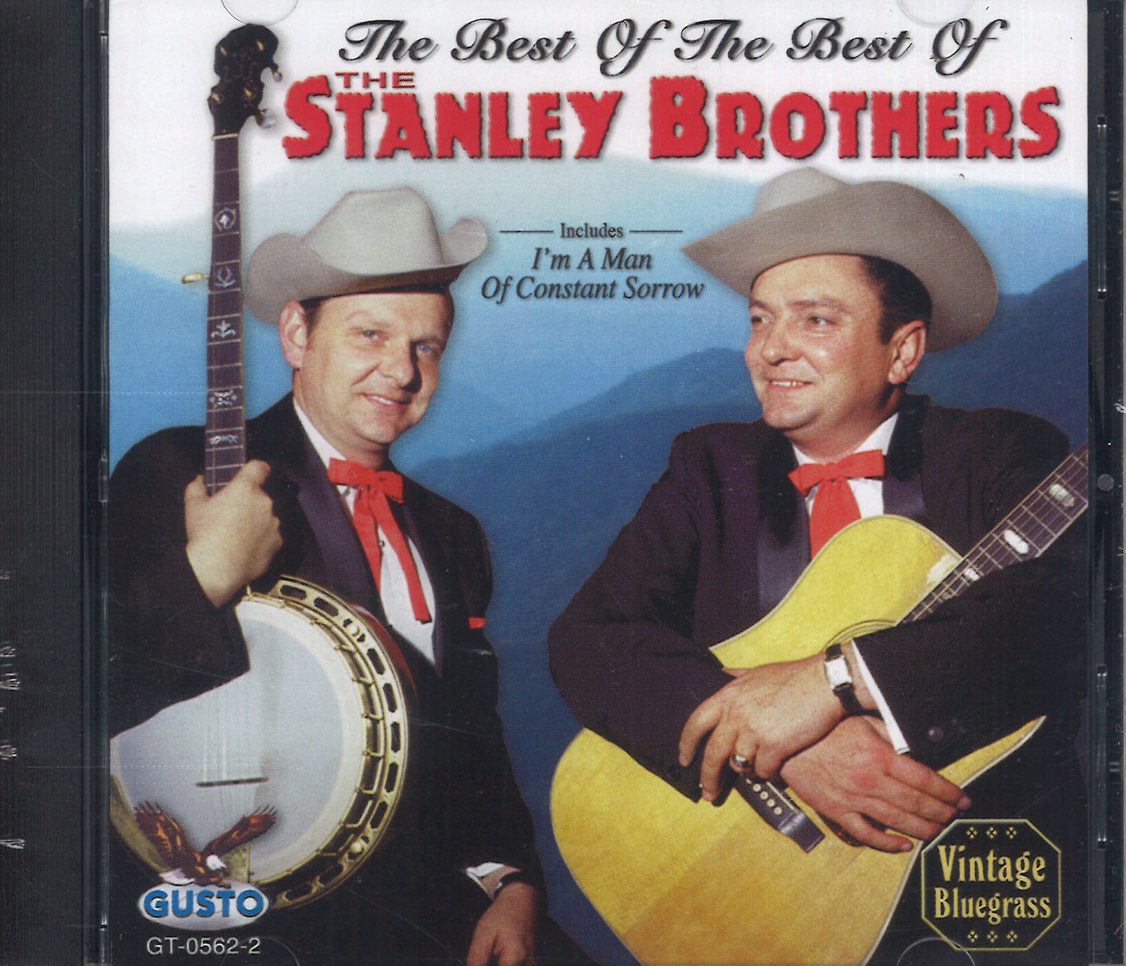 The Best Of The Best Of The Stanley Brothers