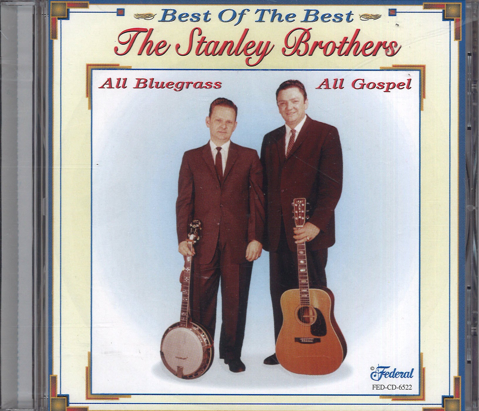The Stanley Brothers All Bluegrass, All Gospel
