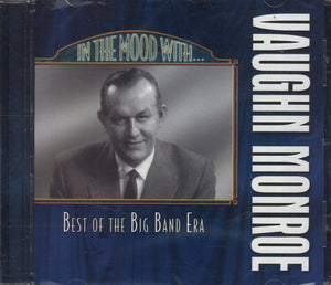In The Mood With Vaughn Monroe