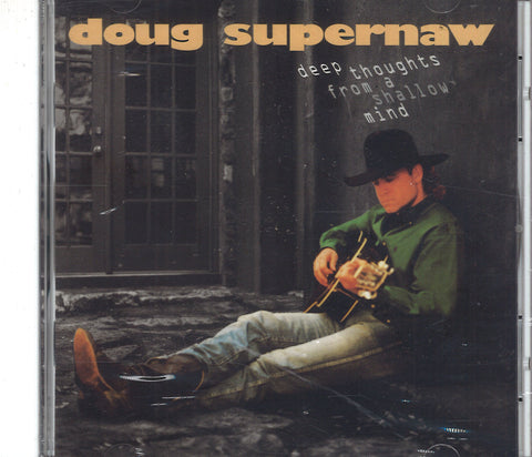 Doug Supernaw Deep Thoughts From A Shallow Mind