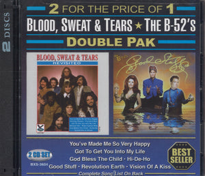 Blood, Sweat & Tears & The B-52's Double Pak: 2 CD Set