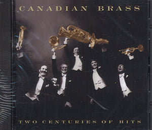 Canadian Brass Two Centuries Of Hits