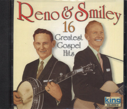 Reno & Smiley 16 Greatest Gospel Hits