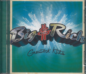 Big & Rich Greatest Hits
