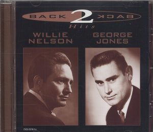 Willie Nelson & George Jones Back 2 Back Hits