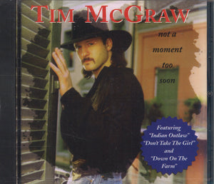 Tim Mcgraw Not A Moment Too Soon