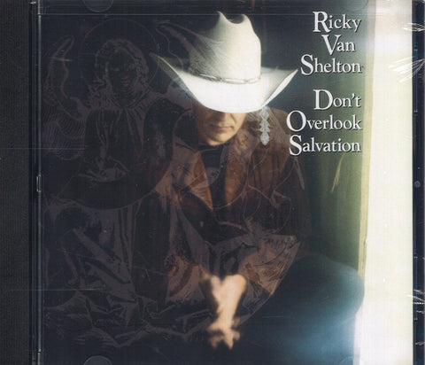 Ricky Van Shelton Don't Overlook Salvation