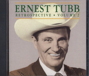 Ernest Tubb Retrospective Volume 2