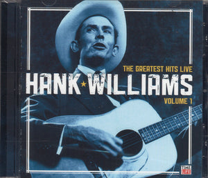 Hank Williams The Greatest Hits Live: Volume 1
