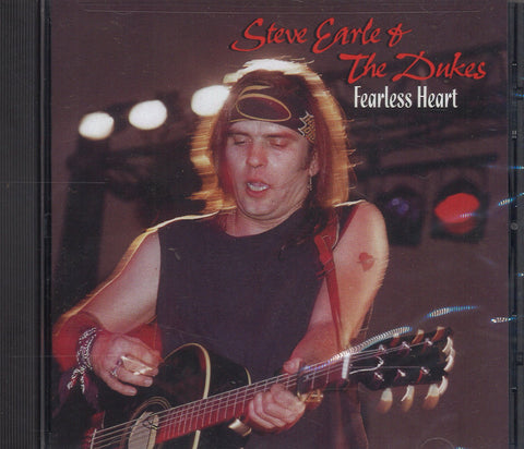 Steve Earle & The Dukes Fearless Heart