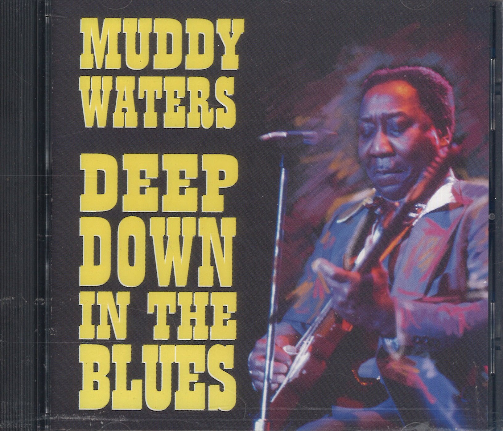 Muddy Waters Deep Down In The Blues