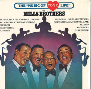 The Mills Brothers The Music Of Your Life