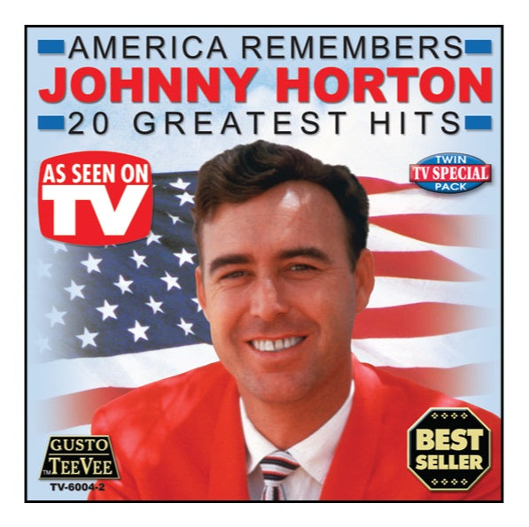 Johnny Horton America Remembers 20 Greatest Hits